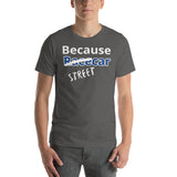 Men's Because Street Car Blue Short-Sleeve Unisex T-Shirt